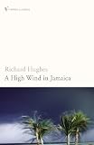 High Wind In Jamaica (Vintage classics)