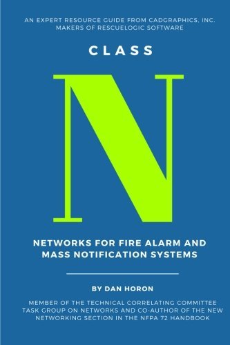 Class N: Networks for Fire Alarm and  Mass Notification Systems
