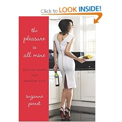 The Pleasure is All Mine: Selfish Food for Modern Life