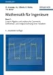 Mathematik f�r Ingenieure: Band 1: Lineare Algebra und analytische Geometrie, Differential- und Integralrechnung einer Variablen