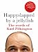 Happyslapped by a jellyfish : The words of Karl Pilkington