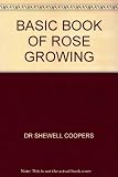 Basic book of rose growing