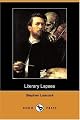 LITERARY LAPSES: My Financial Career; Lord Oxhead's Secret; Boarding House Geometry; The Awful Fate of Melpomenus Jones; A Christmas Letter; How to Make a Million Dollars; How to Live to be 200; How to Avoid Getting Married; How to be a Doctor