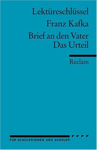 Lekt�reschl�ssel zu Franz Kafka: Brief an den Vater /Das Urteil