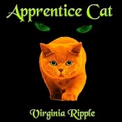 Apprentice Cat | [Virginia Ripple]