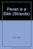 Pavan is a Sikh