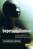 Depersonalization: A New Look at a Neglected Syndrome