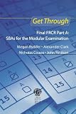 Get Through Final FRCR Part A: SBAs for the Modular Examination (Get Through Series)