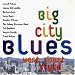 Big City Blues: West Coast Style