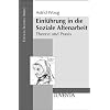 Einf�hrung in die Soziale Altenarbeit: Theorie und Praxis