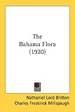The Bahama Flora (1920)