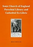 Some Church of England parochial library and cathedral ex-libris