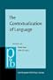 The Contextualization of Language (Pragmatics and Beyond. New Series)