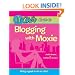 The IT Girl's Guide to Blogging with Moxie