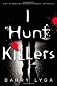 I Hunt Killers