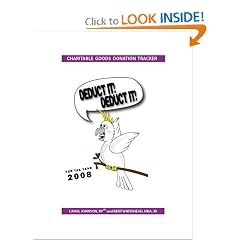 Deduct It! Deduct It! For Tax Year 2008