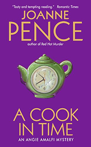 a cook in time an angie amalfi mystery angie amalfi mysteries