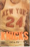 1974-1975 New York Knicks Yearbook