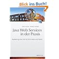 Java Web Services in der Praxis: Realisierung einer SOA mit WSIT, Metro und Policies