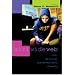 Girl Wide Web: Girls, the Internet, and the Negotiation of Identity (Intersections in Communications and Culture: Global Approaches and Transdisciplinary Perspectives)