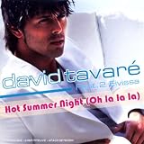 Revue David Tavaré  / Hot Summer Night (Oh La La La)