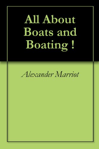 All About Boats and Boating !