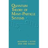 Quantum Theory of Many-Particle Systems (Dover Books on Physics)