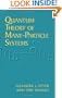 Quantum Theory of Many-Particle Systems (Dover Books on Physics)
