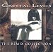 The Crystal Lewis Remix Collection