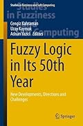 Fuzzy Logic in Its 50th Year: New Developments, Directions and Challenges (Studies in Fuzziness and Soft Computing)