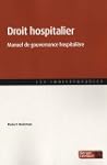 Essentiel du droit hospitalier : Manu...