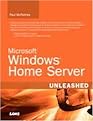Microsoft Windows Home Server Unleashed (Unleashed Series) (Paperback)