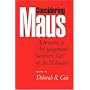 Considering "Maus": Approaches to Art Spiegelman's Survivor's Tale of the Holocaust