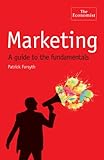 Marketing : a guide to the fundamentals