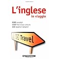 L'INGLESE IN VIAGGIO-DIZIONARIO MUL (I dizionari del viaggiatore)