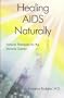 Healing AIDS Naturally