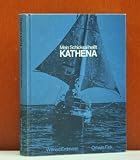 Mein Schiksal hei&szlig;t "Kathena" - Erdmann Wilfried und Ortwin Fink: