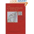 The Corruption of Angels: The Great Inquisition of 1245-1246 by Mark Gregory Pegg