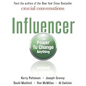 Influencer: The Power to Change Anything | [Kerry Patterson, Joseph Grenny, David Maxfield]
