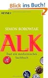 Alk: Fast ein medizinisches Sachbuch