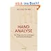 Handanalyse: Ein Wegweiser bei wichtigen Lebensentscheidungen