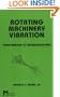 Rotating Machinery Vibration: From Analysis to Troubleshooting (Mechanical Engineering)