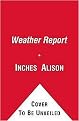 The Weather Report with Sam Sparks (Cloudy With a Chance of Meatballs Movie) (Media Tie-In) (Paperback)