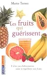 Revue Pocket  / Les fruits qui guérissent