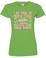 Womens I Do Yoga To Relieve Stress Just Kidding I Drink Wine Deluxe Soft T-Shirt
