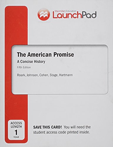 LaunchPad for The American Promise: A Concise History, Combined Volume (Twelve Month Access)