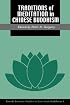 Traditions of Meditation in Chinese Buddhism (Studies in East Asian Buddhism, No 4)