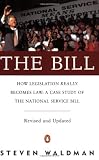 The Bill : How Legislation Really Becomes Law: A Case Study of the National Service Bill