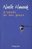 L'Ann�e de mes peurs