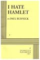 I Hate Hamlet.